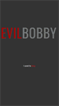 Mobile Screenshot of evilbobby.com